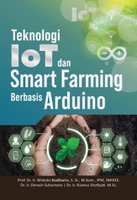 Image of Teknologi IoT dan smart farming : berbasis arduino