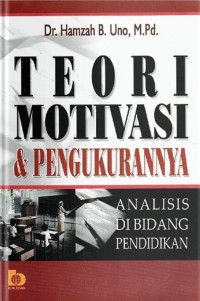 Image of Teori motivasi dan pengukurannya : analisis di bidang pendidikan