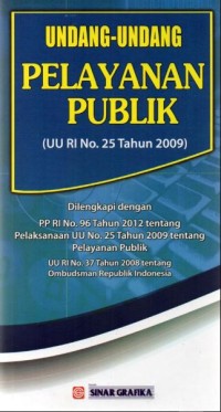 Image of Undang - Undang Pelayanan Publik (UU RI no.25 Tahun 2009)
