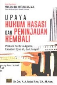 Upaya hukum kasasi dan peninjauan kembali perkara perdata agama ekonomi syariah, dan jinayah