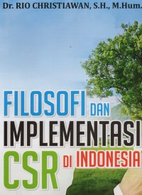 Filosofi dan implementasi CSR di Indonesia