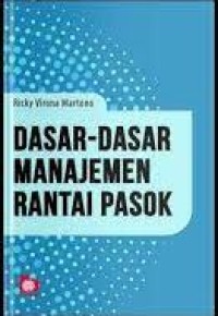 Dasar-dasar Manajemen Rantai Pasok