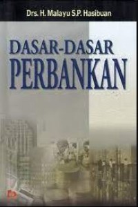 Dasar - Dasar Perbankan