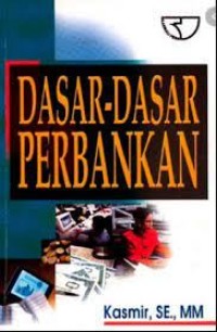 Dasar - Dasar Perbankan