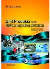 Unit produksi dalam sistem penyediaan air minum