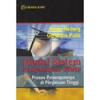 Model sistem penjaminan mutu & proses penerapannya di perguruan tinggi