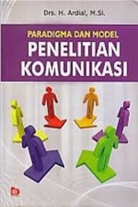 (FISIP) Paradigma Dan Model Penelitian Komunikasi