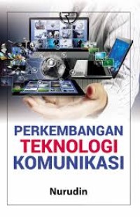 (FISIP) Perkembangan Teknologi Komunikasi