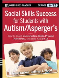 Social Skills Success For Students With Autism/Asperger's