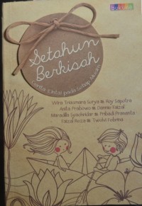 Setahun berkisah : cerita (cinta) pada setiap musim