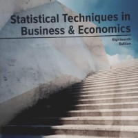 Statistical techniques in business & economics (eighteenth edition)