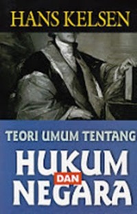 Teori Umum tentang Hukum dan Negara (cet.5)