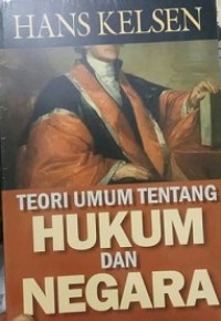 (PASCA) Teori Umum tentang Hukum dan Negara (cet.1)