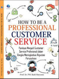 How To Be A Professional Customer Service