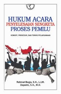 Hukum Acara Penyelesaian Sengketa Proses Pemilu