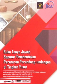 Buku Tanya Jawab Seputar Pembentukan Peraturan Perundang-undangan di Tingkat Pusat