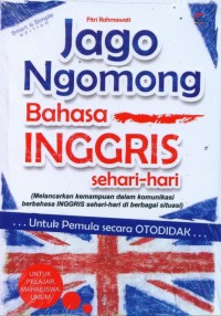 Jago Ngomong Bahasa Inggris sehari-hari