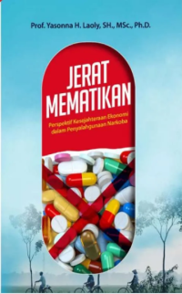 Jerat Mematikan : Perspektif Kesejahteraan Ekonomi dalam Penyalahgunaan Narkoba