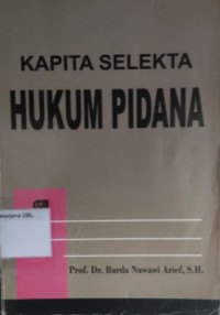 (PASCA) Kapita Selekta; Hukum Pidana