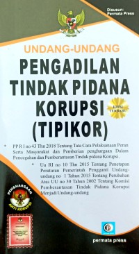 Undang-Undang Pengadilan Tindak Pidana Korupsi ( TIPIKOR )