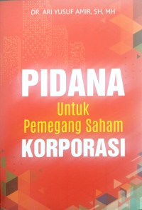 Pidana untuk Pemegang Saham Korporasi