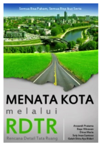 Menata kota melalui rencana detail tata ruang (RDTR)