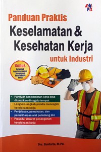 (TEKNIK SIPIL) Panduan praktis keselamatan & kesehatan kerja untuk industri