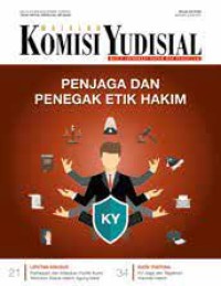 Majalah komisi yudisial : Penjaga dan penegak etik hakim