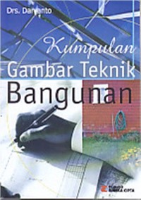 (ARSITEKTUR 1) Kumpulan Gambar Teknik Bangunan