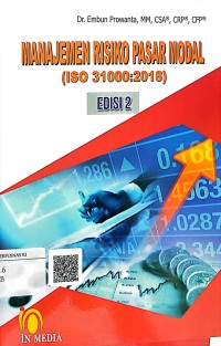 Manajemen risiko pasar modal : ISO 31000:2018 (Edisi 2)