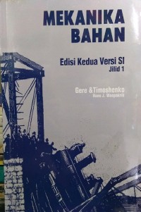 Mekanika Bahan : Edisi Kedua Versi SI ( Jilid 1)