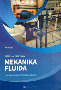 Panduan Pratikum Mekanika Fluida : Laboraturium Mekanika Fluida