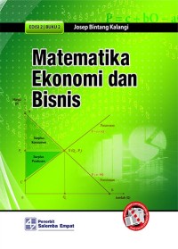 Matematika Ekonomi dan Bisnis (Edisi 2 Buku 2)