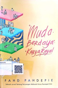 Muda Berdaya, Karya Raya : Sebuah jurnal Tentang Perjuangan Melewati Krisis Perempat Usia