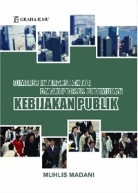 Dimensi Interaksi Aktor Dalam Proses Perumusan Kebijakan Publik