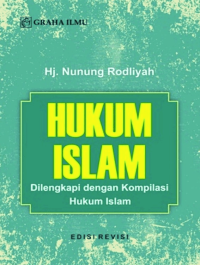 Hukum Islam dilengkapi dengan kompilasi hukum islam edisi revisi