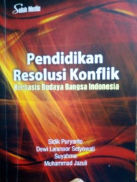 (E-BOOK) Pendidikan Resolusi Konflik Berbasis Budaya Bangsa Indonesia