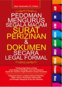 Pedoman Mengurus Segala Macam Surat Perizinan & Dokumen Secara Legal Formal