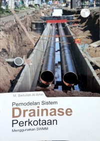 Pemodelan Sistem Drainase Perkotaan Menggunakan SWMM
