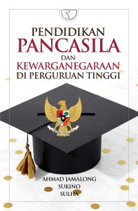 Image of (FISIP) Pendidikan Pancasila dan Kewarganegaraan Di Perguruan Tinggi