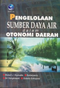 Pengelolaan sumber daya air dalam otonomi daerah