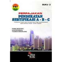 Perpajakan Pendekatan Sertifikasi A-B-C (Buku 2)