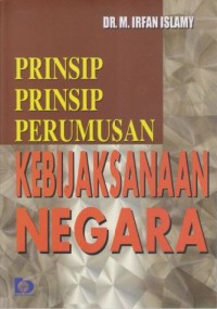 Prinsip-Prinsip Perumusan Kebijaksanaan Negara