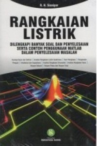 (Teknik Mesin) Rangkaian listrik : dilengkapi banyak soal &penyelesaian  serta contoh pengunaan matlab dalam penyelesaian masalah