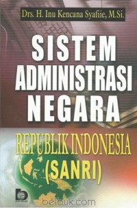 Sistem Administrasi Negara Republik Indonesia (SANRI)