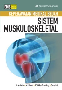 Keperawatan Medikal Bedah: Sistem Muskuloskeletal