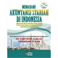 Memahami Akuntansi Syariah Di Indonesia (Edisi Revisi)