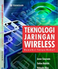 (E-BOOK) Teknologi Jaringan Wireless; Koneksi Tanpa Kabel