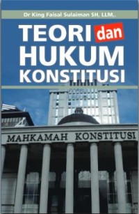 Teori dan Hukum Konstitusi