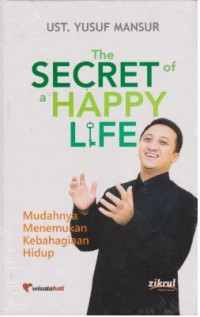 The Secret of a Happy Life